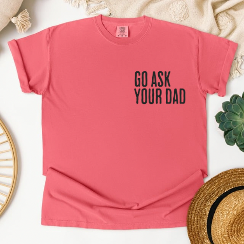 Go Ask Your Dad